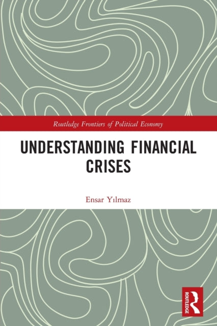 Understanding Financial Crises