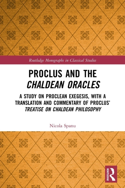 Proclus and the Chaldean Oracles