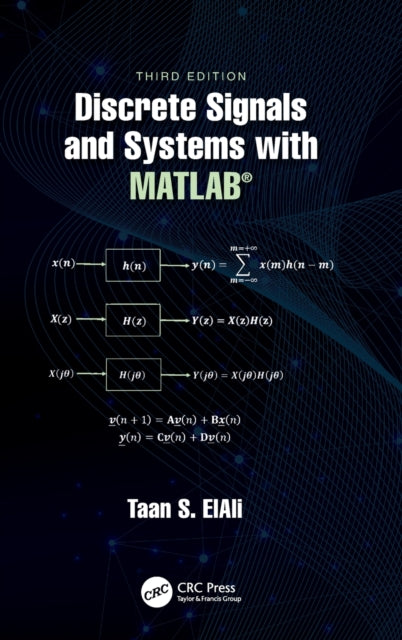 Discrete Signals and Systems with MATLAB®