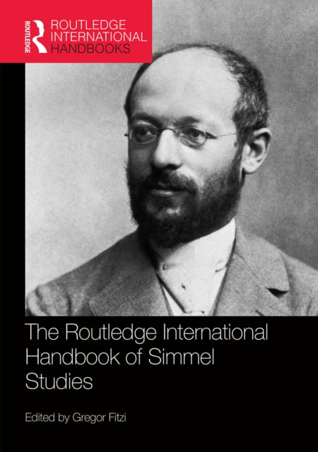 Routledge International Handbook of Simmel Studies