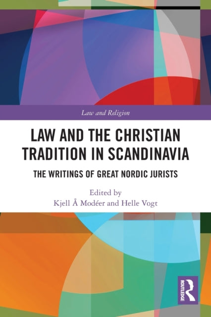Law and The Christian Tradition in Scandinavia