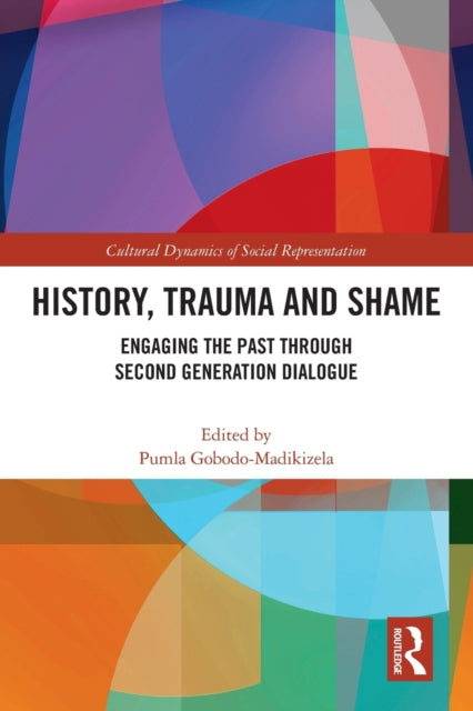 History, Trauma and Shame