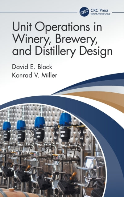 UNIT OPERATIONS IN WINERY, BREWERY, AND DISTILLER
