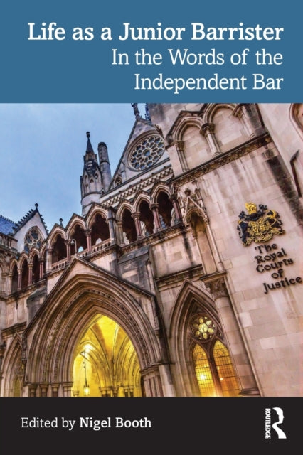 Life as a Junior Barrister - In the Words of the Independent Bar