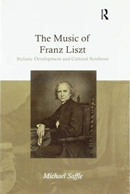 MUSIC OF FRANZ LISZT