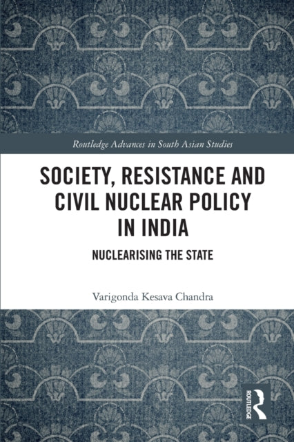 Society, Resistance and Civil Nuclear Policy in India