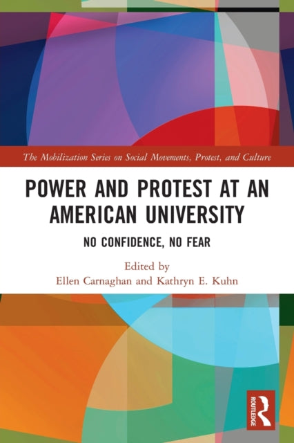 Power and Protest at an American University