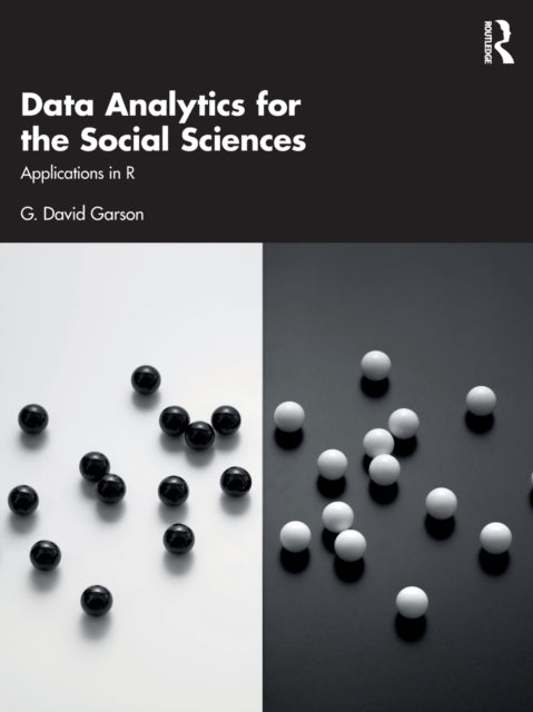 Data Analytics for the Social Sciences - Applications in R