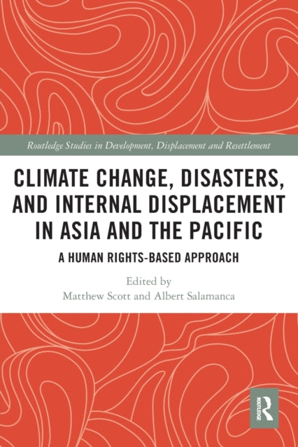 Climate Change, Disasters, and Internal Displacement in Asia and the Pacific