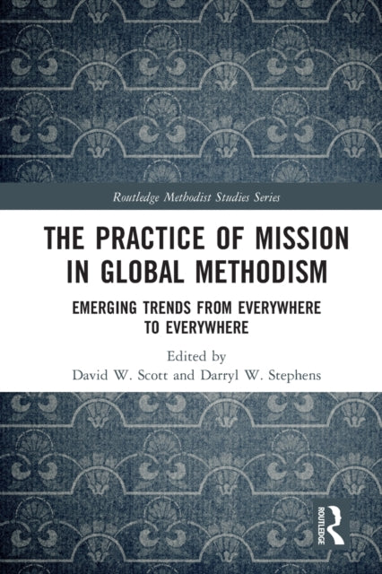 Practice of Mission in Global Methodism