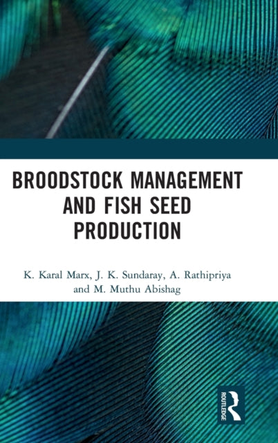 Broodstock Management and Fish Seed Production