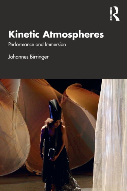 Kinetic Atmospheres - Performance and Immersion