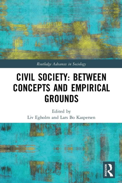 Civil Society: Between Concepts and Empirical Grounds