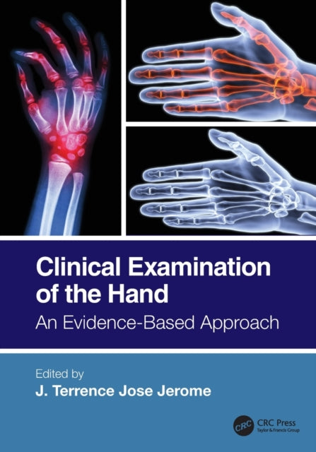 Clinical Examination of the Hand - An Evidence-Based Approach