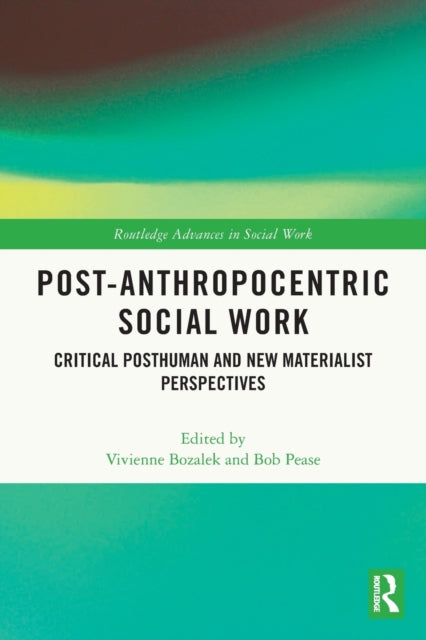 Post-Anthropocentric Social Work