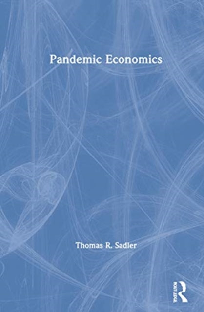 Pandemic Economics