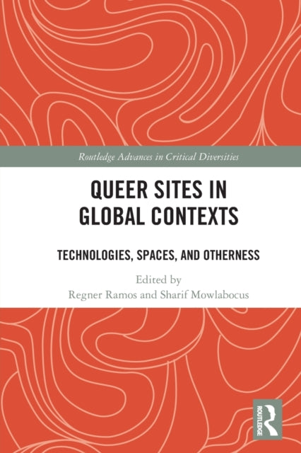 Queer Sites in Global Contexts
