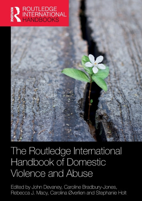 Routledge International Handbook of Domestic Violence and Abuse