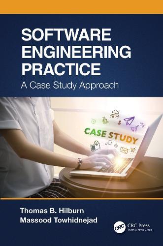 Software Engineering Practice - A Case Study Approach