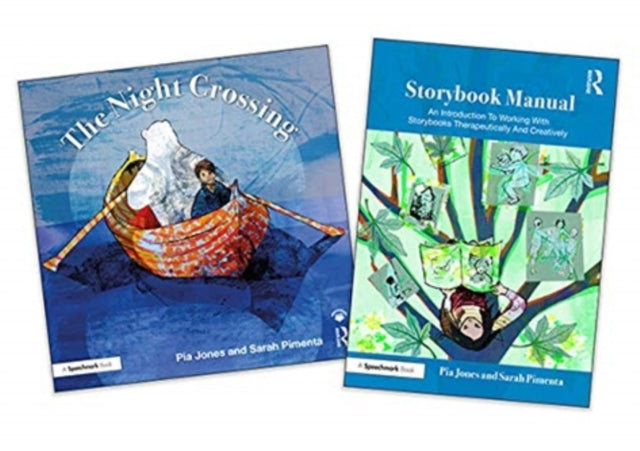 The Night Crossing and Storybook Manual - A Lullaby For Children On Life's Last Journey