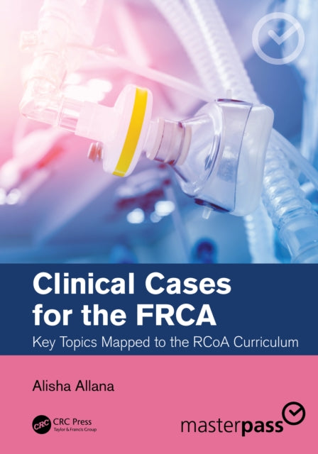 Clinical Cases for the FRCA