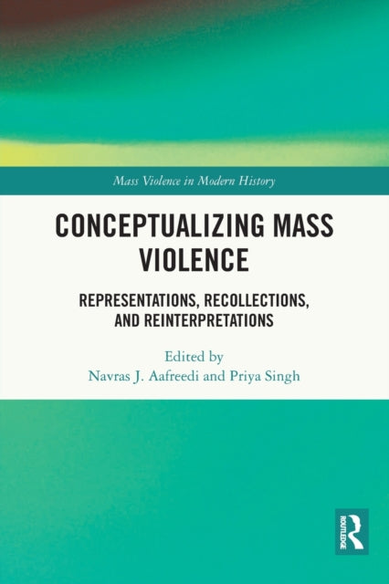 Conceptualizing Mass Violence