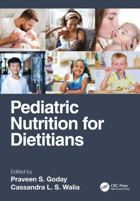 Pediatric Nutrition for Dietitians