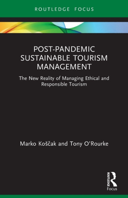 Post-Pandemic Sustainable Tourism Management