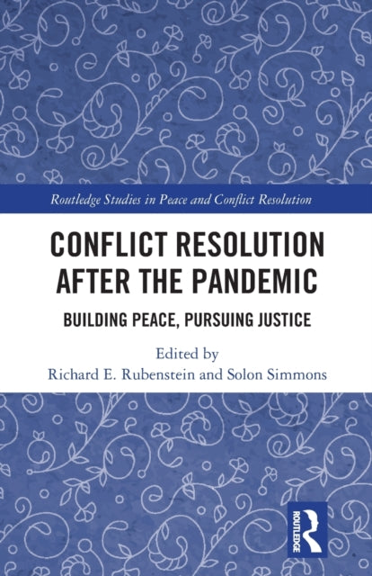 Conflict Resolution after the Pandemic