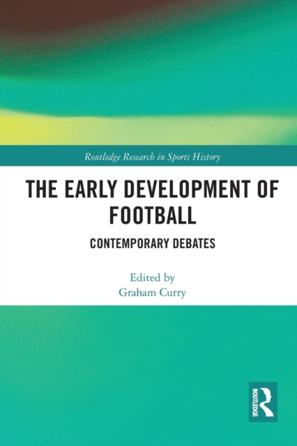 Early Development of Football