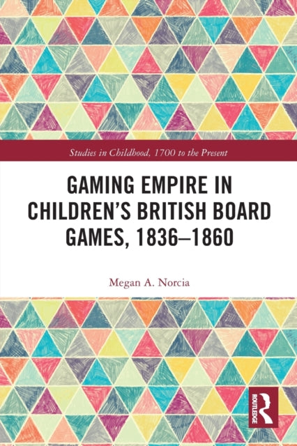 Gaming Empire in Children's British Board Games, 1836-1860