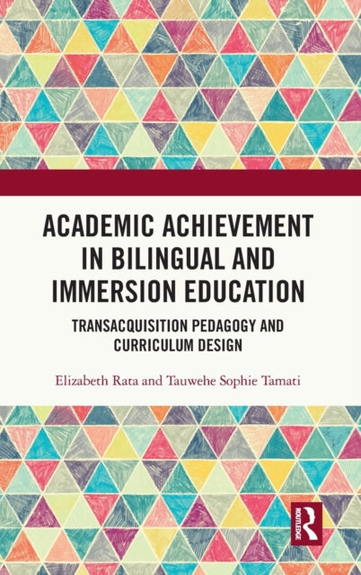 Academic Achievement in Bilingual and Immersion Education