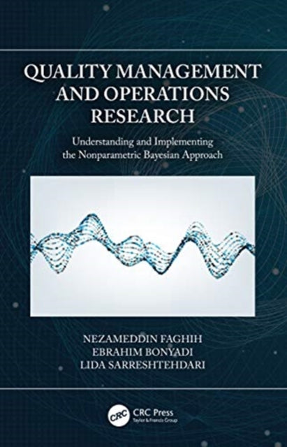 Quality Management and Operations Research - Understanding and Implementing the Nonparametric Bayesian Approach