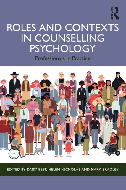 Roles and Contexts in Counselling Psychology - Professionals in Practice
