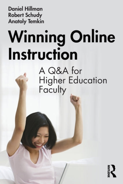 Winning Online Instruction - A Q&A for Higher Education Faculty