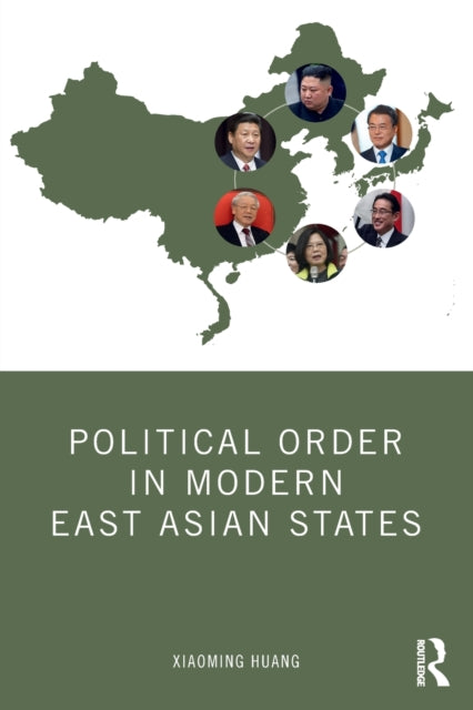 Political Order in Modern East Asian States