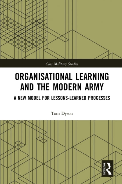 Organisational Learning and the Modern Army