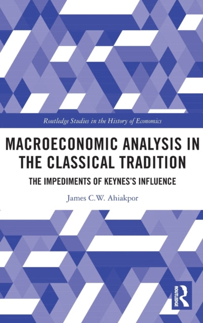 Macroeconomic Analysis in the Classical Tradition