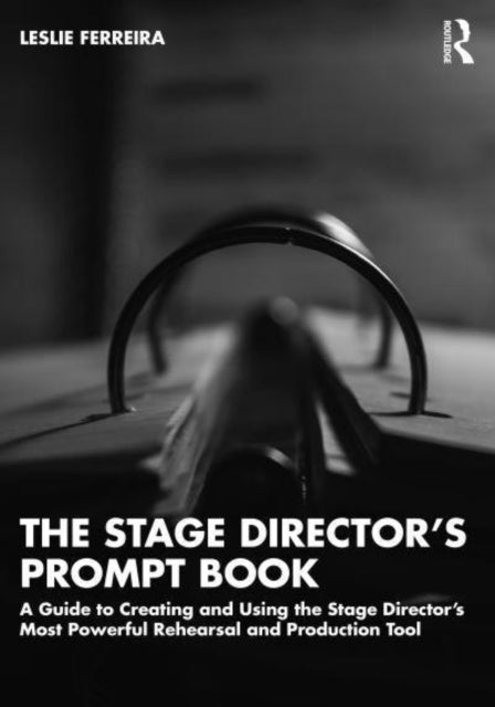 Stage Director’s Prompt Book