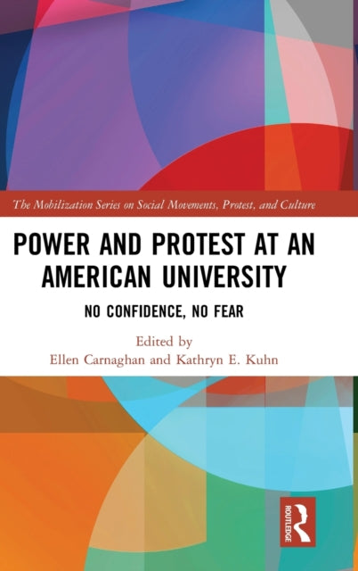 Power and Protest at an American University