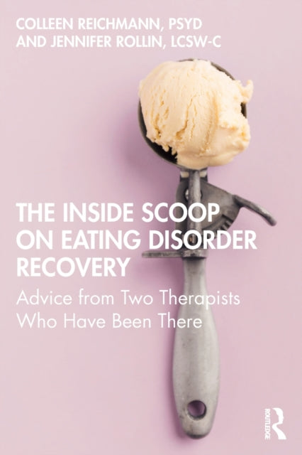 Inside Scoop on Eating Disorder Recovery