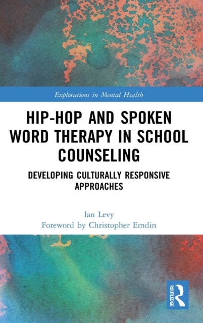 Hip-Hop and Spoken Word Therapy in School Counseling