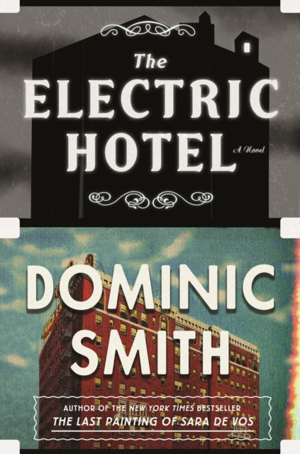 The Electric Hotel - A Novel