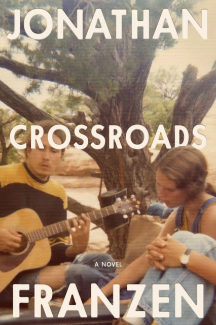 Crossroads - A Novel