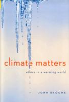Climate Matters: Ethics in a Warming World