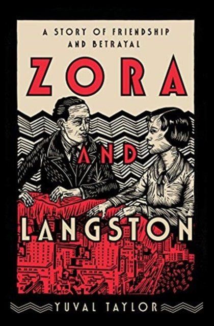 Zora and Langston - A Story of Friendship and Betrayal