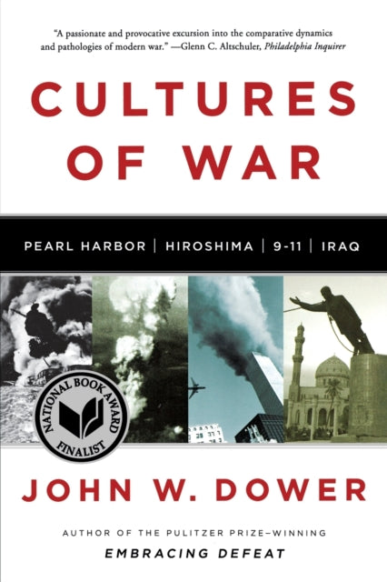 Cultures of War: Pearl Harbor/Hiroshima/9-11/Iraq
