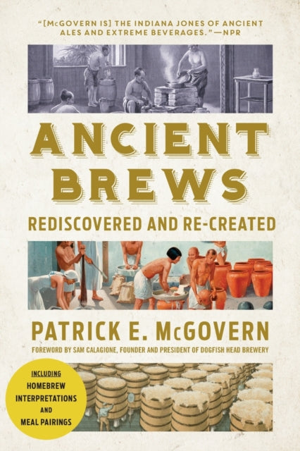Ancient Brews - Rediscovered and Re-created