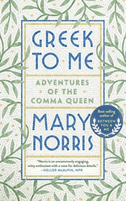 Greek to Me - Adventures of the Comma Queen