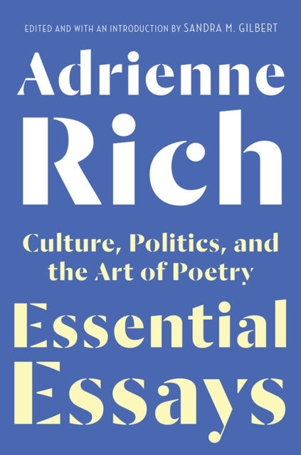 Essential Essays - Culture, Politics, and the Art of Poetry